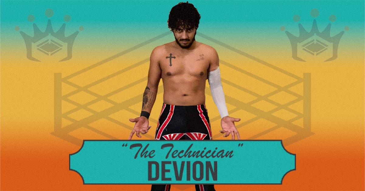 Devion - The Technician - Pro Wrestler
